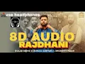 Download Lagu RAJDHANI-GULAB SIDHU \u0026 GURLEZ AKHTAR(8D AUDIO) SONG new punjabi song 2022#gurlezakhtar  #gulabsidhu