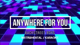 BACKSTREET BOYS - Anywhere For You | Karaoke (instrumental w/ back vocals)
