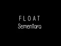 Float - Sementara