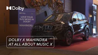 Dolby x Mahindra at All About Music X | Mahindra XUV 7XO