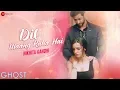 Download Lagu Dil Maang Raha Hai Female - Nikhita Gandhi | Ghost | Vikram Bhatt | Sanaya Irani | Sanjeev Darshan