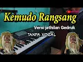 KEMUDO RANGSANG instrumen Versi jathilan tanpa vocal | KEMUDHO RANGSANG jathilan
