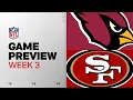 Arizona Cardinals vs San Francisco 49ers Week 3 Game