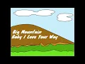 Big Mountain - Baby I Love Your Way (1 Hour)