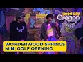 Wonderwood Springs Mini Golf Course opening this weekend