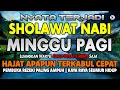 Download Lagu SHOLAWAT JIBRIL PENARIK REZEKI PALING DAHSYAT, SHOLAWAT NABI MUHAMMAD SAW MERDU PENUH BERKAH