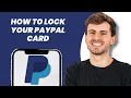 How to Lock Your PayPal Card