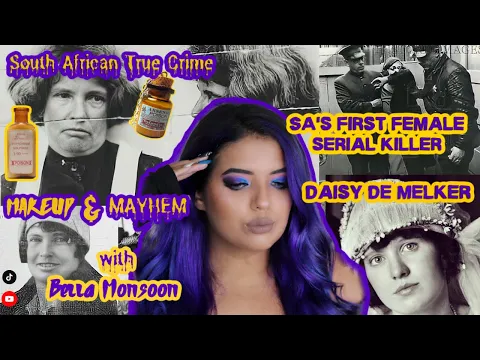 Download MP3 South Africa's First Female Serial Killer | Daisy De Melker | True Crime with Bella Monsoon