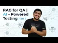 RAG for QA AI - Powered Testing Part 1