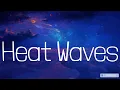 Glass Animals Post Malone - Heat Waves