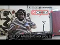 DJ Choka - Best Of AfroBeats Mix (Vol 1)