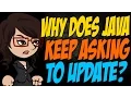 Why Does Java Keep Asking to Update