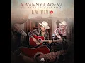 Te Irá Mejor Sin Mi (En Vivo) - Jovanny Cadena Y Su Estilo Privado
