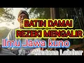Download Lagu Ilmu Jawa Kuno Ini Bisa Bikin Hidupmu Tenang dan Rezeki Lancar