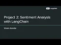 3 Project 2 Sentiment Analysis with LangChain