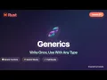 Rust Generics Tutorial - Write Once Use With Any Type Rust for Beginners