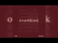 Wale & Elmiene – Overthink (Clean Version)