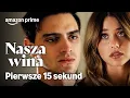 Download Lagu Nasza Wina | Pierwsze 15 sekund Zwiastuna | Prime Video Polska
