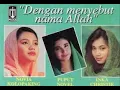 Download Lagu NOVIA KOLOPAKING - Dengan Menyebut Nama Allah (Musica Studio's) (1996) (Original Cassette) (HQ)
