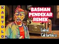 Lagu BASMAN PENDEKAR REMEK: Ludruk jula juli Cak Kartolo CS
