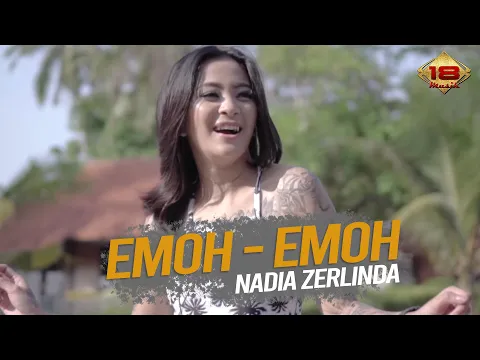 Download MP3 Nadia Zerlinda - Emoh Emoh | Viral TIKTOK (Official Music Video)