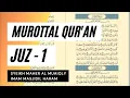 Download Lagu Baca Quran Juz 1 - Syaikh Maher Al Muaiqly