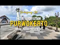 Lagu PURWOKERTO | KELILING KOTA | ALUN ALUN CANTIK | MENARA PANDANG TERATAI