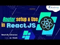 React Router Tutorial React Router Dom Use of useNavigate React JS Tutorial in Hindi
