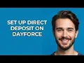 Set Up Direct Deposit On Dayforce - UPDATED