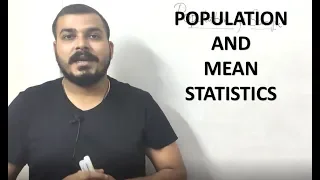 STATISTICS - Population VS Sample and it s Importance