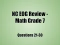 NC EOG Math 7 Review Questions 21-30