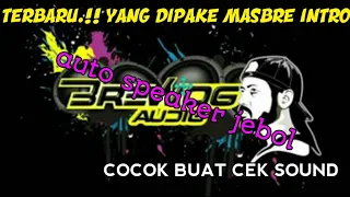 Download TERBARU.!! YANG DI PAKE BREWOG AUDIO INTRO (DJ INTRO BREWOG) V2 cocok buat cek sound auto glerr MP3