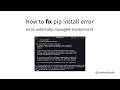How to fix error externally-managed-environment pip install error codewithtaylor