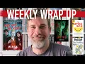Download Lagu Weekly wrap up 27th September: Vampires, creepy horror and happiness