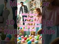Make Easter Magical 10 Unique Egg Hunt Ideas Kids Will Love