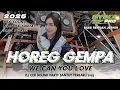 Download Lagu DJ HOREG FULL BASS GEMPA CEK SOUND NROTOK PARTY SANTUY TERBARU 2025 (SYIKA PRO)