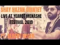 Lagu Shay Hazan Quintet ft. Albert Beger - Live at Yearot Menashe Festival (2019)