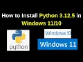 How to install Python 3 12 5 on Windows 11 run python program How to Install python 2024 Updated