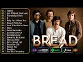 Bread Greatest Hits Full Album - Bread Songs