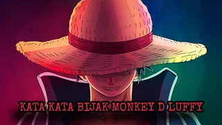 Download KATA KATA BIJAK ANIME ONE PIECE | MONKEY D LUFFY | kata bijak menyentuh hati; kehidupan \u0026 pertemanan MP3