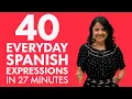 Learn Spanish in 30 minutes 40 Spanish expressions used every day