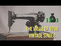 What is the value of your vintage Singer sewing machine