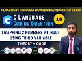 18 Swapping Two Numbers Without Using Third Variable In C HINDI Semester Exam Placement