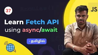 - Async Await in Fetch API Tamil API Project Javascript
