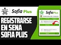 How to REGISTER on SENA SOFIA PLUS 2026 Complete Guide