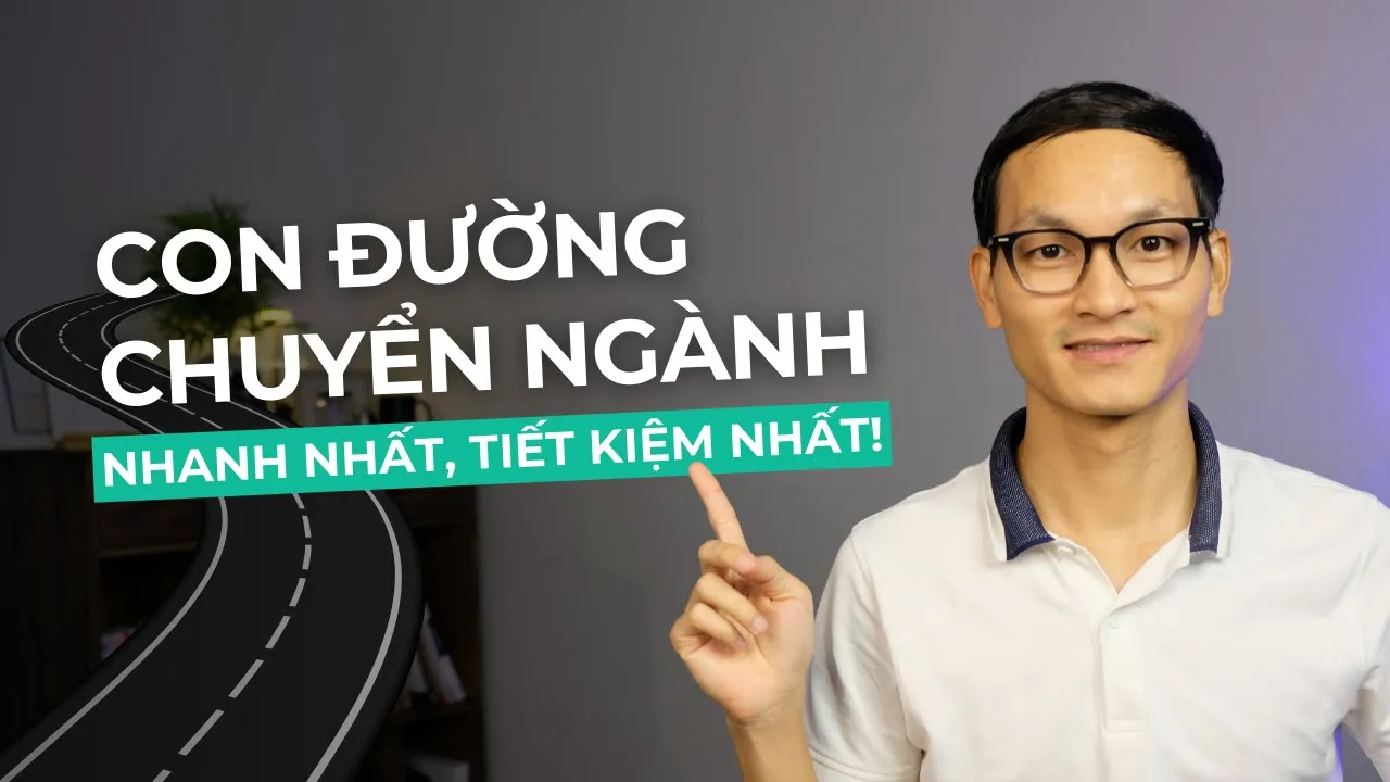 Outline Video Con đường chuyển ngành Data Analyst nhanh nhất, tiết kiệm nhất!