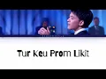 Sukrit Wisetkaew - Tur Keu Prom Likit (เธอคือพรหมลิขิต) [Color_Coded_Lyrics_Tha_Rom_Eng]