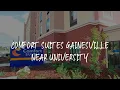 Comfort Suites Gainesville Near University Review - Gainesville United States of America