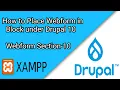 How to Place Webform in Block under Drupal 10 - Section 10 Drupal Tutorial