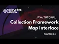 Chapter 6 5 Collections Framework Map Interface and Implementations Java tutorial